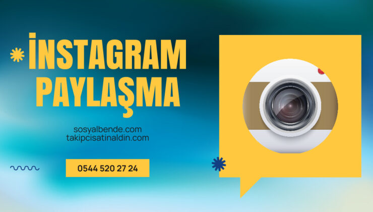 İnstagram Paylaşım Satın Alma: Hesabınızı Büyütmenin Hızlı Yolu