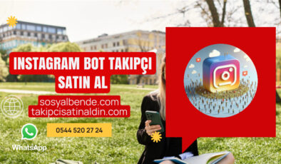 Instagram Bot Takipçi Satın Al