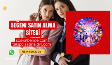 Beğeni Satın Alma Sitesi: Sosyal Medya Hesabınızı Hızla Büyütmenin Anahtarı
