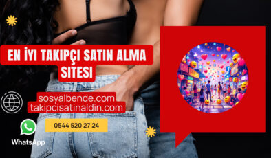 En İyi Takipçi Satın Alma Sitesi: Sosyal Medya Hesabınızı Güçlendirin