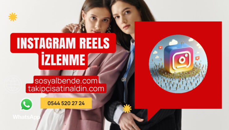 Instagram Reels İzlenmelerinizi Anında Katlayın
