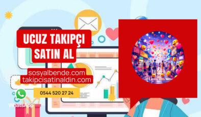 Ucuz Takipçi Satın Al: Sosyal Medyada Hızlı Büyü