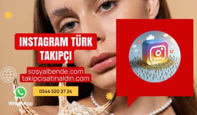 Instagram Türk Takipçi Satın Al: Hesabınızı Hızla Büyütmenin En Güvenilir Yolu