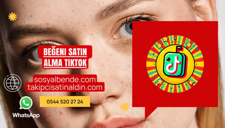 Beğeni satın alma tiktok