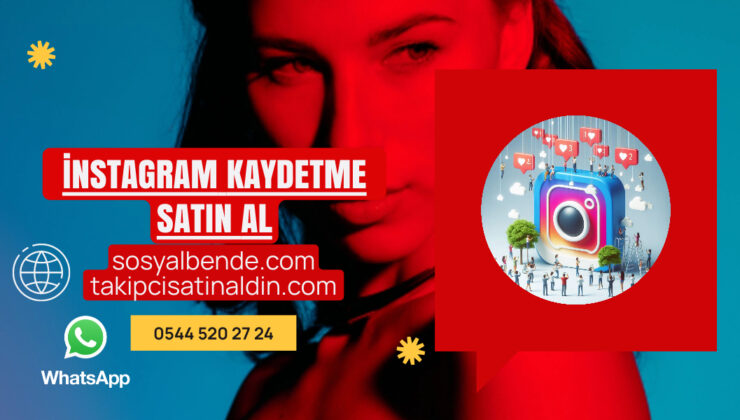 İnstagram kaydetme satın al