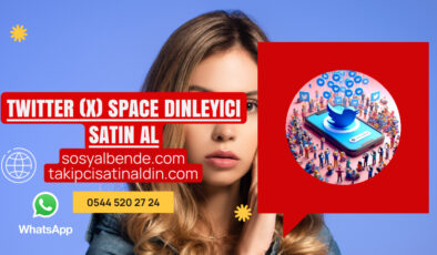 Twitter (X) Space Dinleyici Satın Al