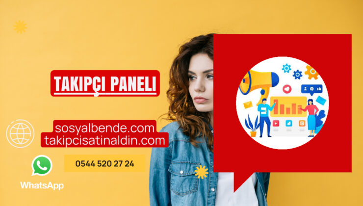 Takipçi Paneli: Sosyal Medya Büyümesinin Tek Merkezi