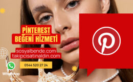 Pinterest Beğeni Satın Al: Etkileşim Rehberi