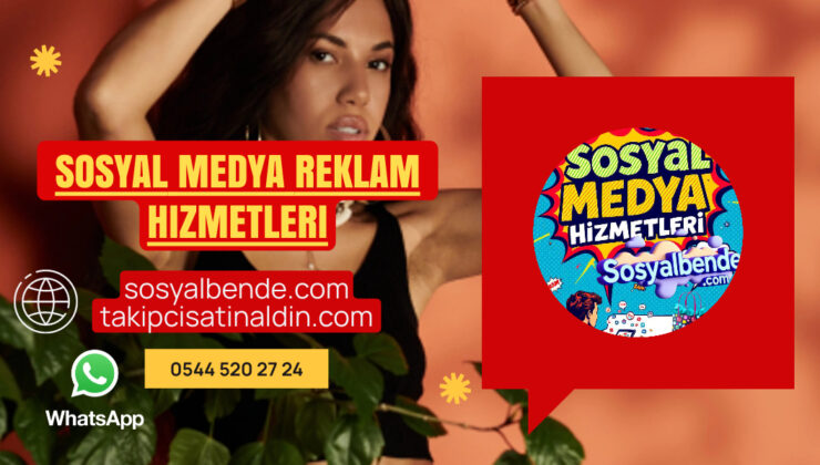 Sosyal Medya Reklam Hizmetleri: Bütçenizi Satışa Dönüştürün