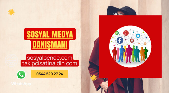 Sosyal Medya Başarınız İçin Güçlü Ortağınız – Sosyal Medya Danışmanı