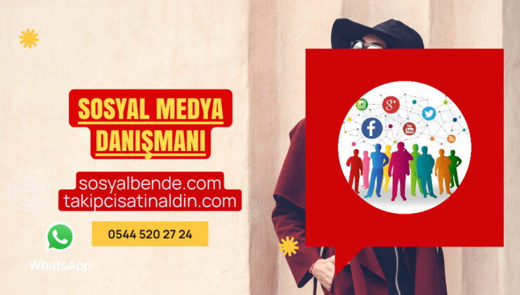 Sosyal Medya Başarınız İçin Güçlü Ortağınız – Sosyal Medya Danışmanı