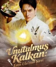 Unutulmuş kalkan eren ulu izle