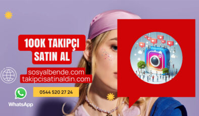 100K Takipçi Paketi Satın Al