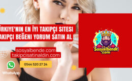 Türkiye’nin En İyi Takipçi Sitesi Takipçi Beğeni Yorum Satın Al
