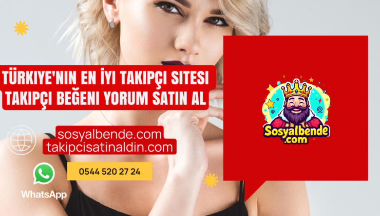 Türkiye’nin En İyi Takipçi Sitesi Takipçi Beğeni Yorum Satın Al