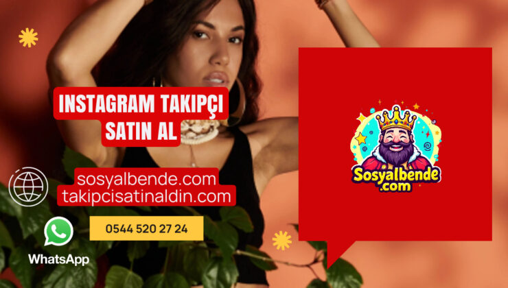 Instagram Takipçi Satın Al – Gerçek ve Etkileşim Odaklı Büyüme