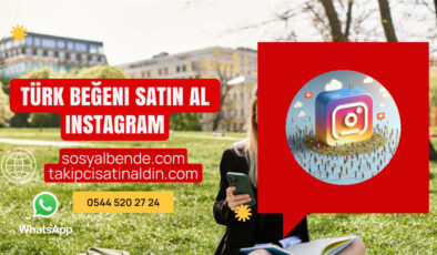 Instagram Türk Beğeni Satın Al (Düşmeyen & Garantili)