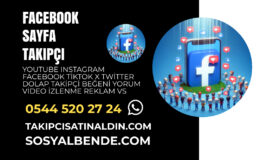 Facebook Sayfa Takipçi Satın Al – Gerçek ve Türk Beğeni