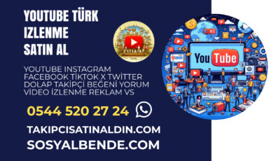 YouTube Türk Video İzlenme Satın Al