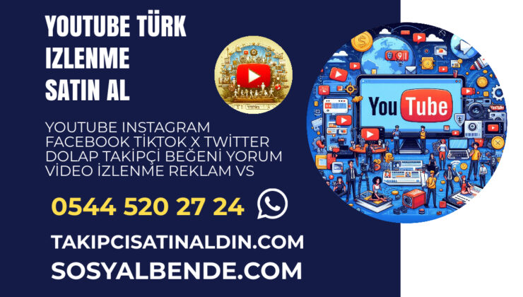 YouTube Türk Video İzlenme Satın Al