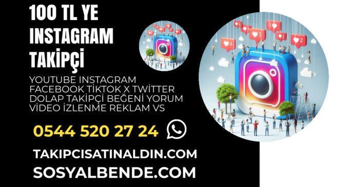 100 TL’ye Instagram Takipçi Satın Al – Ucuz ve Güvenilir Paketler