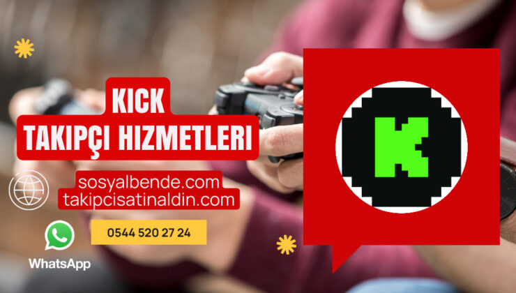 Kick’te Takipçi Satın Al: Yayınlarınızı Yükseltin, Kitlenizi Genişletin