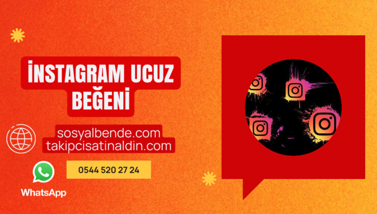 Instagram Ucuz Beğeni Satın Alma Rehberi