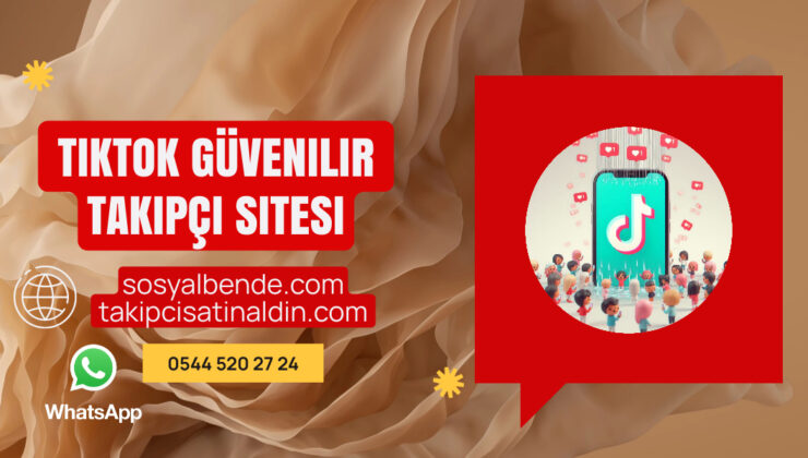 TikTok Takipçi Satın Al: Güvenilir ve Hızlı Büyüme