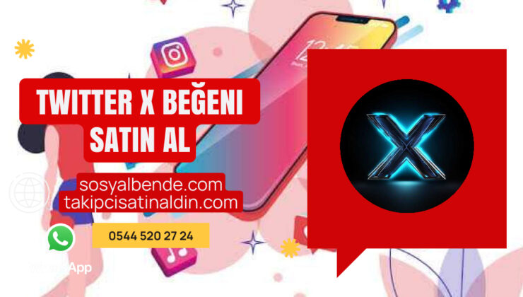 X Twitter Beğeni Satın Al: Tweetlerinizin Etkileşimini Artırın