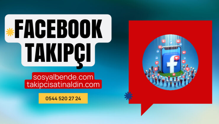 Facebook Takipçi Satın Alma: Güvenilir ve Etkili Yöntemler