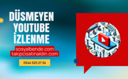 Düşmeyen YouTube İzlenme Satın Almak: Videolarınızın Değerini Kalıcı Kılın