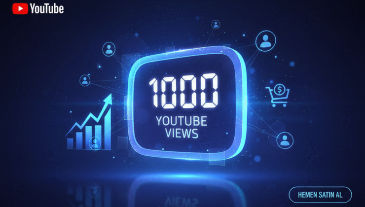 1000 YouTube İzlenme Satın Almak: Kanalınızı Hızla Büyütmenin En Kolay Yolu